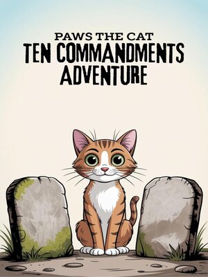 cover image of Paws the Cat Ten Commandments Adventure